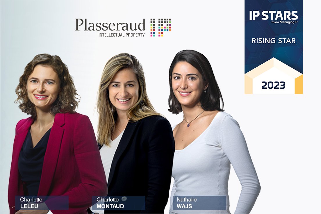 🌟Three experts from <a href="/plass_IP/">Plasseraud IP</a> recognized Rising Stars 2022 by <a href="/ManagingIP/">Managing IP</a> !

🥇 Congratulations to our experts, Charlotte Leleu, Charlotte Montaud and Nathalie Wajs, Partners, named "Rising Stars 2023" by <a href="/ManagingIP/">Managing IP</a> for the third year running!

💡 bit.ly/3tDrnaQ
