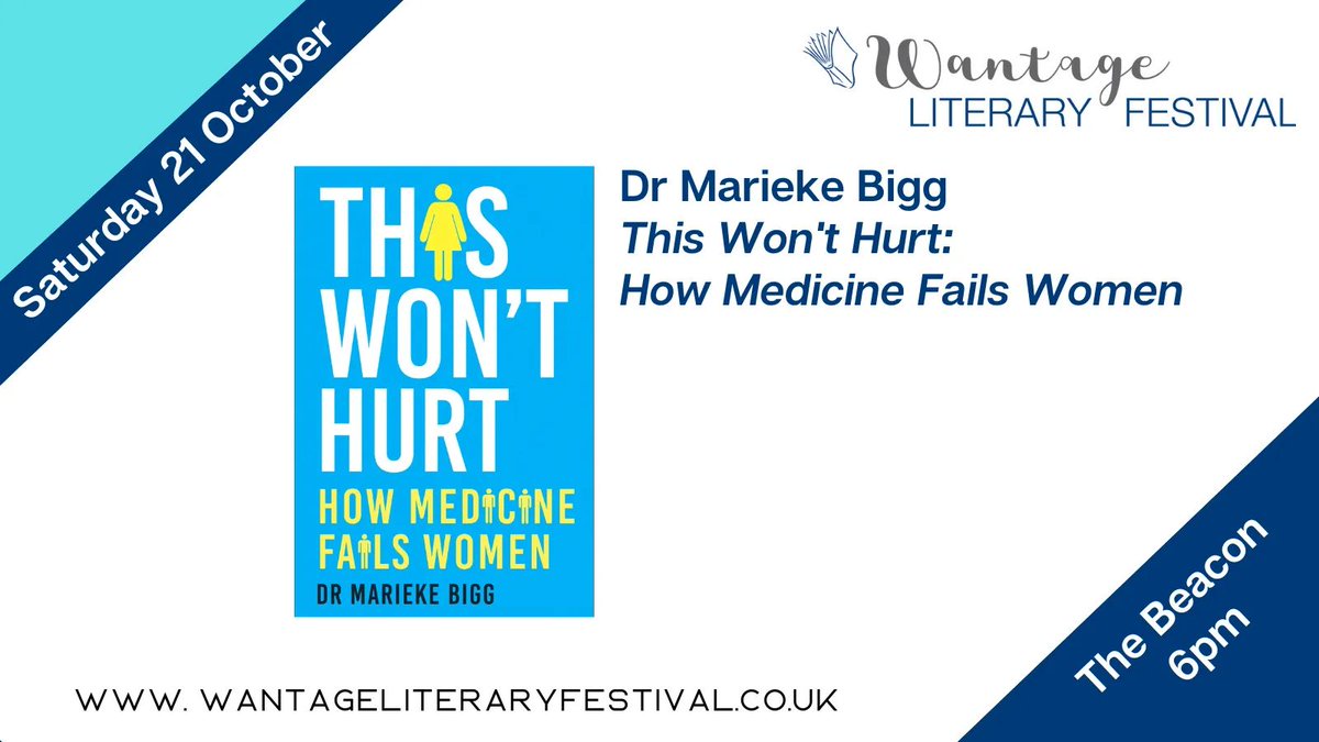 This year we have two events focused on health: Our NHS: A History of Britain's Best Loved Institution @AndrewSeaton This Won't Hurt: How Medicine Fails Women, @MariekeBigg Both on Saturday 21 October @beaconwantage To book tickets buff.ly/3LUO5hV