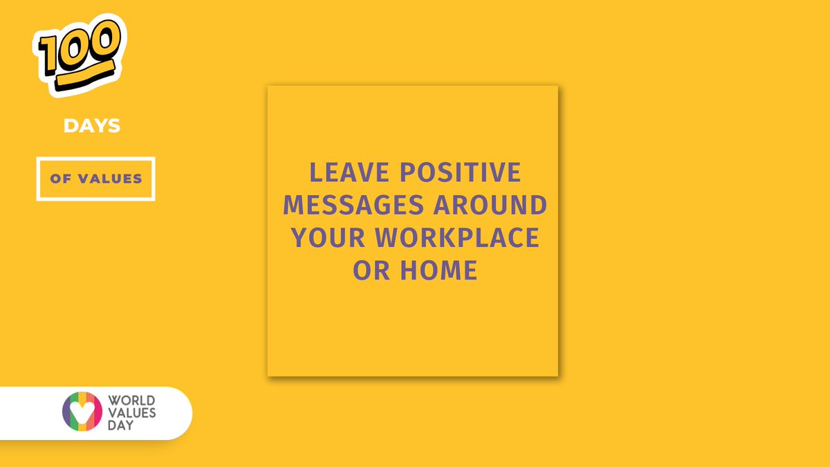 ValuesDay's tweet photo. Day 98 of #100daysofvalues sharing ideas of how you can put #values into action.  #WorldValuesDay 

🗒️ Leave positive messages around your workplace or home https://t.co/jmFgfleWd5
