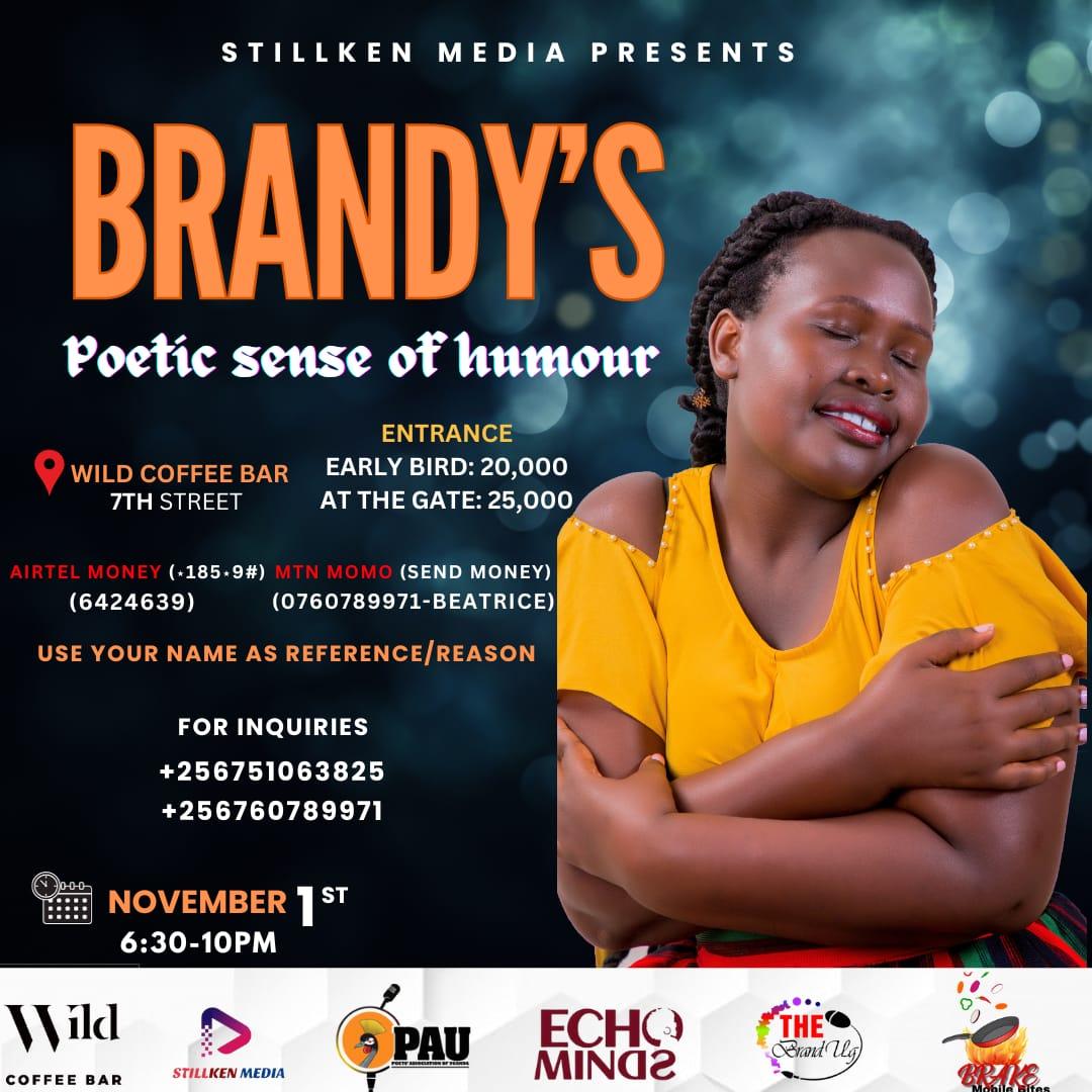 #PoetryUgEvents | 1st November

@ArinitweBrandy shall have her first solo poetry show happening at @wildcoffeebar1.

Tickets are available for only 20,000/= now and 25,000/= later

Make your ticket booking today  Brandy's #PoeticSenseOfHumour
