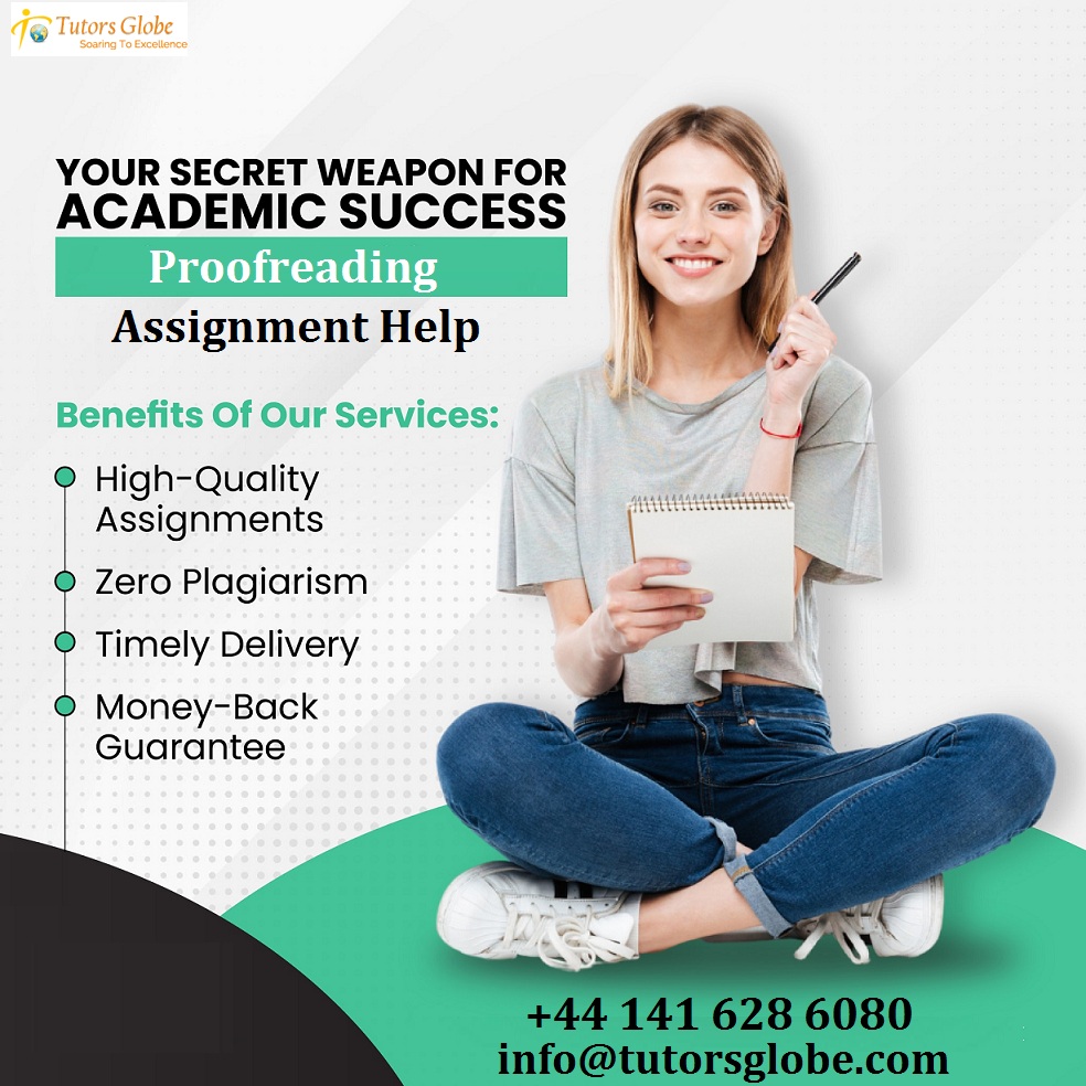 TutorsGlobe's tweet image. Make your academic tasks error-free with the help of our Proofreading Assignment Help service. Avail hefty discount and cash back and score high! #ProofreadingHomeworkHelp #ProofreadingAssignmentHelp #UKHomeworkHelp #No1homeworkhelp #StudentInUK #UKAssignmentHelp #TopUKCourses