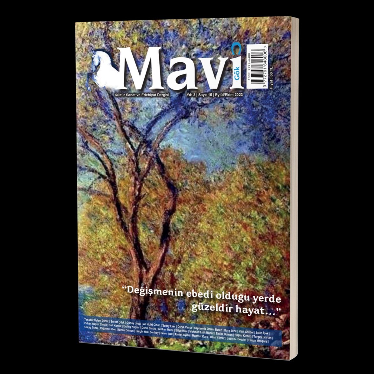 Mavi Gök Dergimiz yeni sayısıyla raflarda yerini aldı
Güzel olan her şeyin zedelendiği bir çağda sanatın iplerine tutunmaya, yazılarımızla zamanın hafızasında incelikli izler bırakmaya çalıştık
Bize bütün internet kitapçılarından ulaşabilirsiniz
Dostlukla.
youtu.be/_dgjx8SxrsA?si…