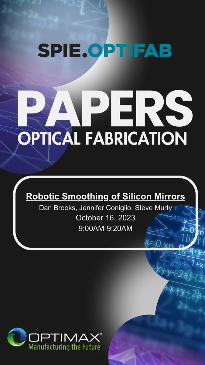 Don't miss this today at, #SPIEOptifab, 'Robotic Smoothing of Silicon Mirrors'. @SPIEtweets
#robot #optics #robotic #optimaxsi