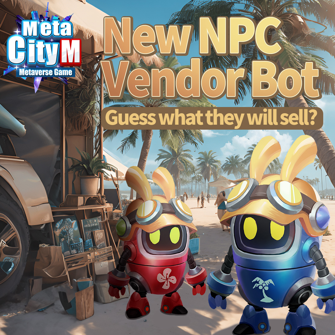 🛒 MetaCity M 開発進捗 ➤ ベンダーロボット 🛒 - MCM では新しい NPC、ベンダーロボットをお迎えしました 🤖 その可愛らしい外見は、見る者をたちまち虜にします 😍 👉 何を販売するか、予想できますか？ 

🎧 Discord discord.gg/mDHdaehUFp