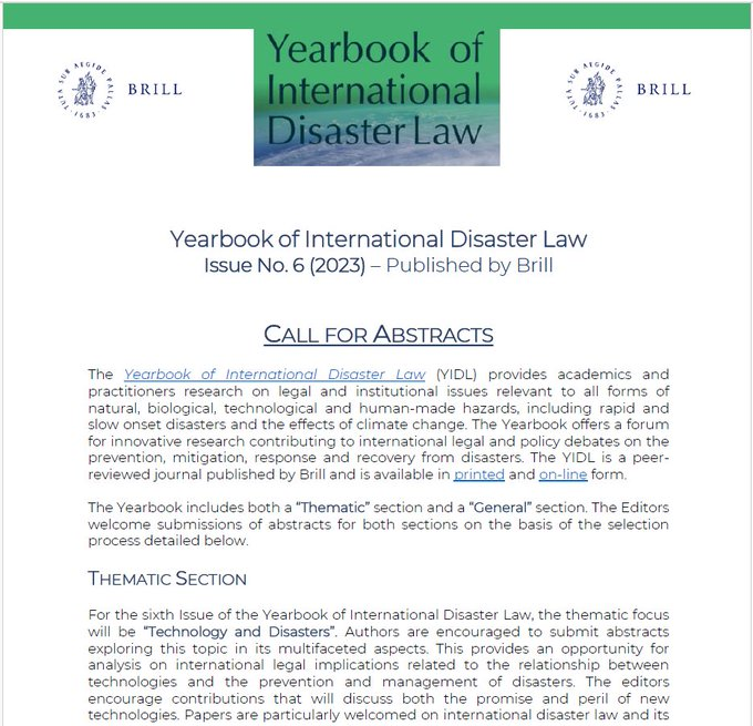 📢Calling for abstracts for issue no.6 of the <a href="/YearbookIDL/">YIDL</a>!  Abstracts on the Thematic Section on 'Technology and Disasters' and the General Section (any legal issue relevant for IDL) should be sent by 30th November 2023. For more info: t.ly/L2rpg