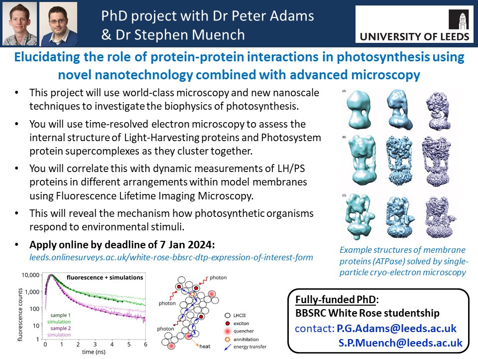 Peter Adams (@adamsbiophyslab) on Twitter photo Fully-funded #PhD studentship opportunity on advanced electron microscopy & fluorescence to study the #biophysics of #photosynthesis! Apply by 7 Jan 2024. <a href="/stemuench/">Stephen Muench</a> + me.🧐🔬
Please share with undergrad students interested in biochem/ biophysics/ structural bio (Oct 2024 start) Fully-funded #PhD studentship opportunity on advanced electron microscopy & fluorescence to study the #biophysics of #photosynthesis! Apply by 7 Jan 2024. <a href="/stemuench/">Stephen Muench</a> + me.🧐🔬
Please share with undergrad students interested in biochem/ biophysics/ structural bio (Oct 2024 start)