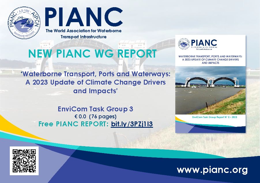 PIANC1's tweet photo. PIANC EnviCom TG 3 - 'Waterborne Transport, Ports and Waterways: A 2023 Update of Climate Change Drivers and Impacts' has been released!
This report is free of charge for both PIANC members and non-members! Get your copy today! 👇
#pianc #wgreports #envicom https://t.co/QrSyjPg2ld
