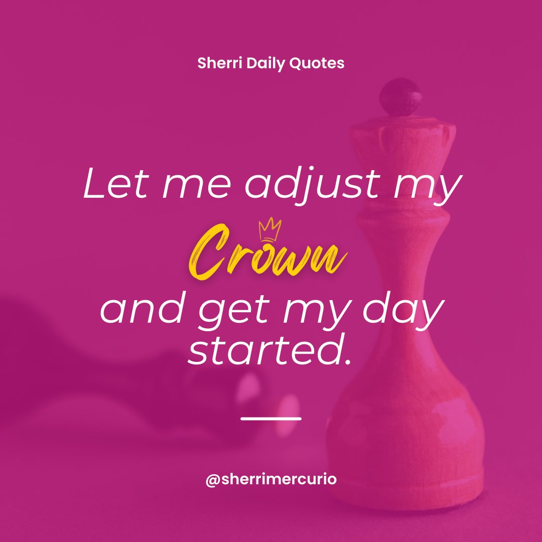 Ready to conquer the day! Who's with me, queens? 💪💁‍♀️ What's your power move today? 💼💃 #QueensSupportingQueens #DailyGoals #SherriDailyQuotes
