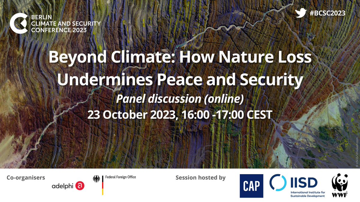 🗓️Monday 23 October 🕓 16-17:00 CEST Tune in for the next digital session of #BCSC2023 hosted by @amprog @IISD_news and @WWF to discuss the role of nature and conservation in maintaining global peace and security.🌱 Register here ➡️berlin-climate-security-conference.de/beyond-climate…
