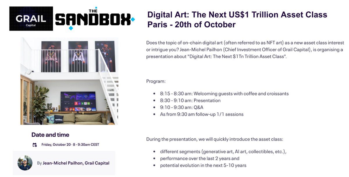 GM This Friday morning at @TheSandboxGame Paris HQ presentation of 'Digital Art as the next $1 Tn asset class' Private event and upon invitation only If you are journalist, investor, private banker, family office or HNWI, contact us at @grailcap or @jmpailhon to know more