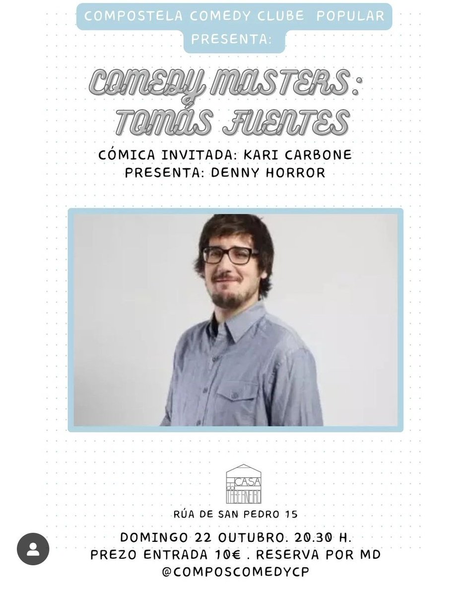 ComposComedyCP's tweet photo. Este domingo 22,  II edición de Comedy Masters cun Mestre do Humor: @cap0 (cómico top, guionista lexendario, colaborador TV3, copresentador de La Ruina...).
Oportunidade única de velo en @dotaberneiro aforo limitado.
Con @labicimami de cómica invitada e @denny_horror presentando. https://t.co/8fxCMH9DQy