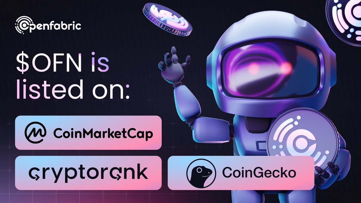 openfabricai's tweet photo. 🔥 $OFN is now listed on @cryptorank_io, @coingecko, and @CoinMarketCap 🥳

⭐️Add $OFN to your watchlist
📈 https://t.co/yKl5JvENnE
🪜 https://t.co/Ljr7LtJz8W
🦎 https://t.co/kiKKxTTvpQ

#AI #web3 #Openfabricai https://t.co/wV4Hawu6wm