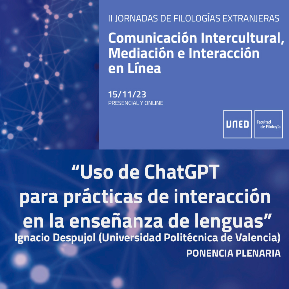 DepExtranjeras's tweet image. ¿Quieres saber cómo usar #ChatGPT para fomentar la #interacción en la enseñanza de lenguas? El Dr. Ignacio Despujol (@UPV) nos dará las claves en las II Jornadas de Filologías Extranjeras.
Inscripción: forms.office.com/pages/response…
Programa: blogs.uned.es/filologiasextr…