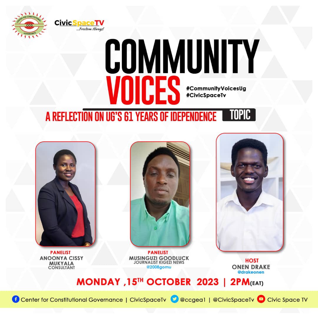 HAPPENING NOW: #UgandaAt61 A REFLECTION ON UGANDA’S 61 YEARS OF INDEPENDENCE with your host @DrakeOnen 
#CommunityVoicesUg
@CivicSpaceTV 
@ccgea1 

Follow the discussion: youtu.be/sin-zBmq4NE?si…