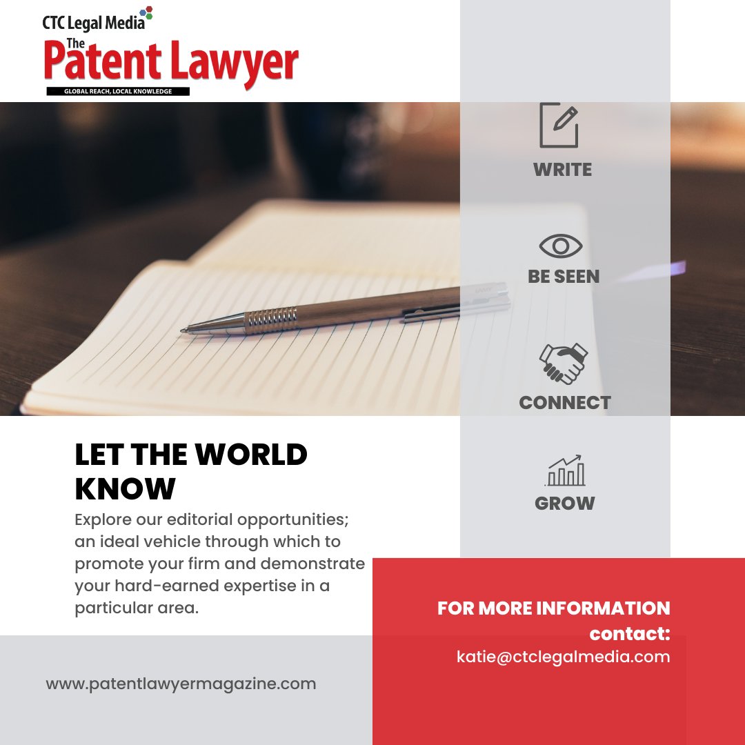 #patent #lawyer #magazine #publications #editorialopportunities #lawfirms #legalprofessionals #IP #law