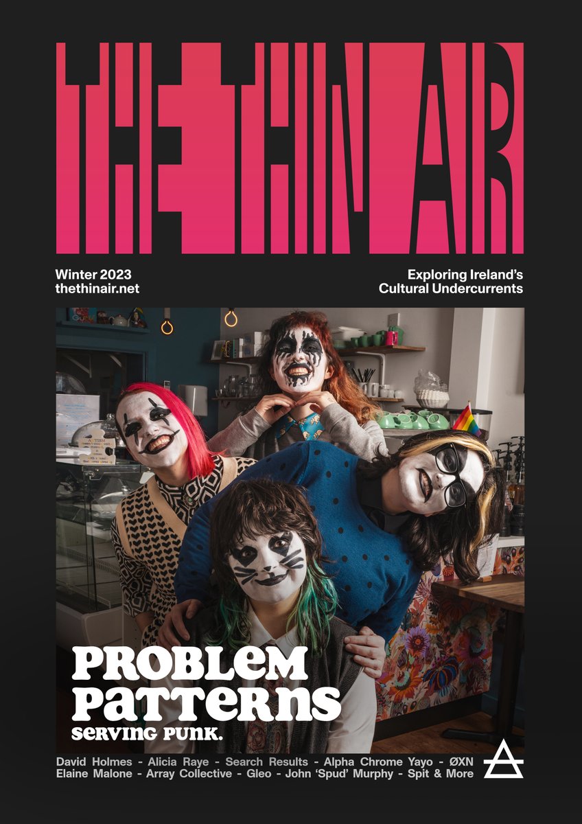 The Thin Air (@thethinair) on Twitter photo We're delighted to announce our winter issue, featuring cover stars <a href="/probpatterns/">Problem Patterns</a> @elai_malo <a href="/AliciaRaye_/">Alicia Raye 🔆</a> <a href="/alphachromeyayo/">Alpha Chrome Yayo</a> @DavidHolmes____ <a href="/gs_spud/">John Spud Murphy</a> <a href="/ms_clara_tracey/">Clara Tracey</a> <a href="/girlfriendbandx/">girlfriend.</a> and more
Thanks to the Arts Council of Northern Ireland, it's free + out everywhere soon ✨ We're delighted to announce our winter issue, featuring cover stars <a href="/probpatterns/">Problem Patterns</a> @elai_malo <a href="/AliciaRaye_/">Alicia Raye 🔆</a> <a href="/alphachromeyayo/">Alpha Chrome Yayo</a> @DavidHolmes____ <a href="/gs_spud/">John Spud Murphy</a> <a href="/ms_clara_tracey/">Clara Tracey</a> <a href="/girlfriendbandx/">girlfriend.</a> and more
Thanks to the Arts Council of Northern Ireland, it's free + out everywhere soon ✨