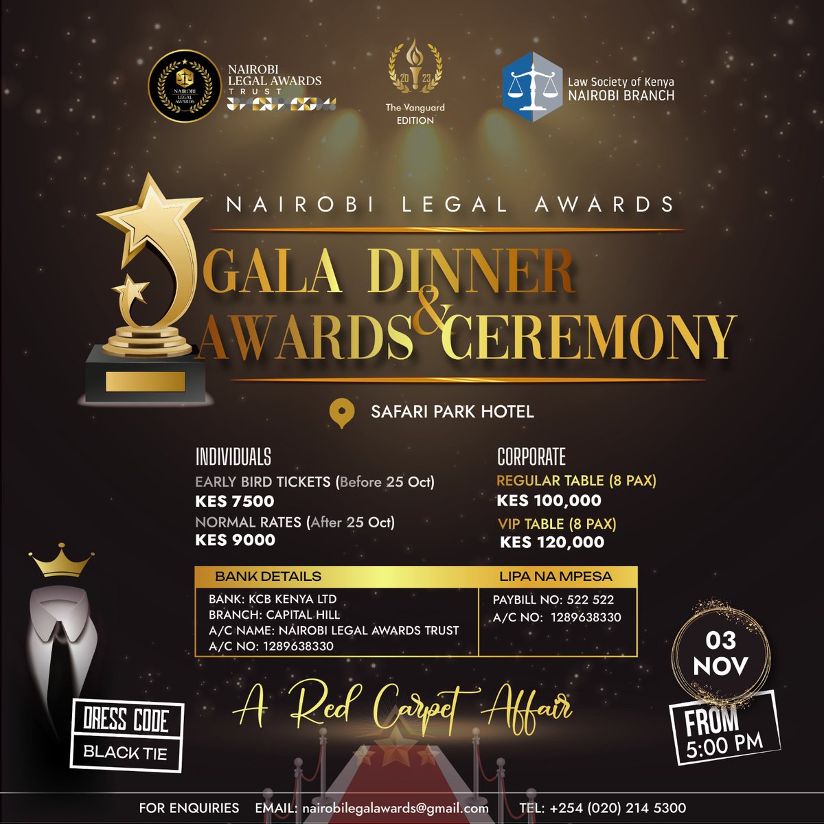 The Nairobi Legal Awards Gala is here!🥳🥳

Join the @lsk_nbi on Friday, November 3rd, 2023, for a journey through a world of luxury and style at the breathtaking Safari Park Hotel 📍

Registration link 🖇🖇
bit.ly/NLAGala_Awards…

 #EleganceUnleashed #TheVanguardEdition