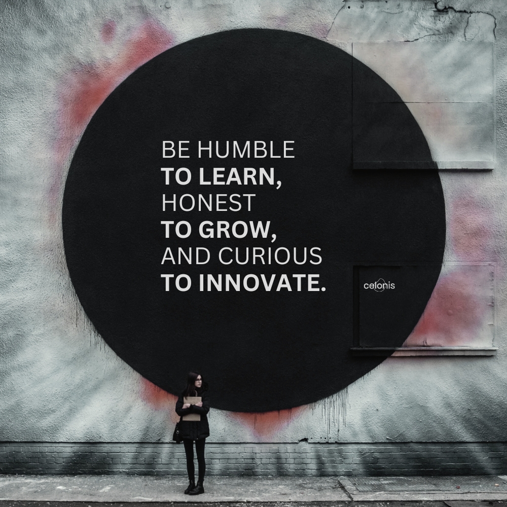 Celonis's tweet photo. Be humble, honest, and curious.
It's the foundation of the culture we’re building.
It’s an ethos. It’s the Celonis Way.
#FacilitateGreatness
#TheCelonisWay https://t.co/DYCfpkhx81