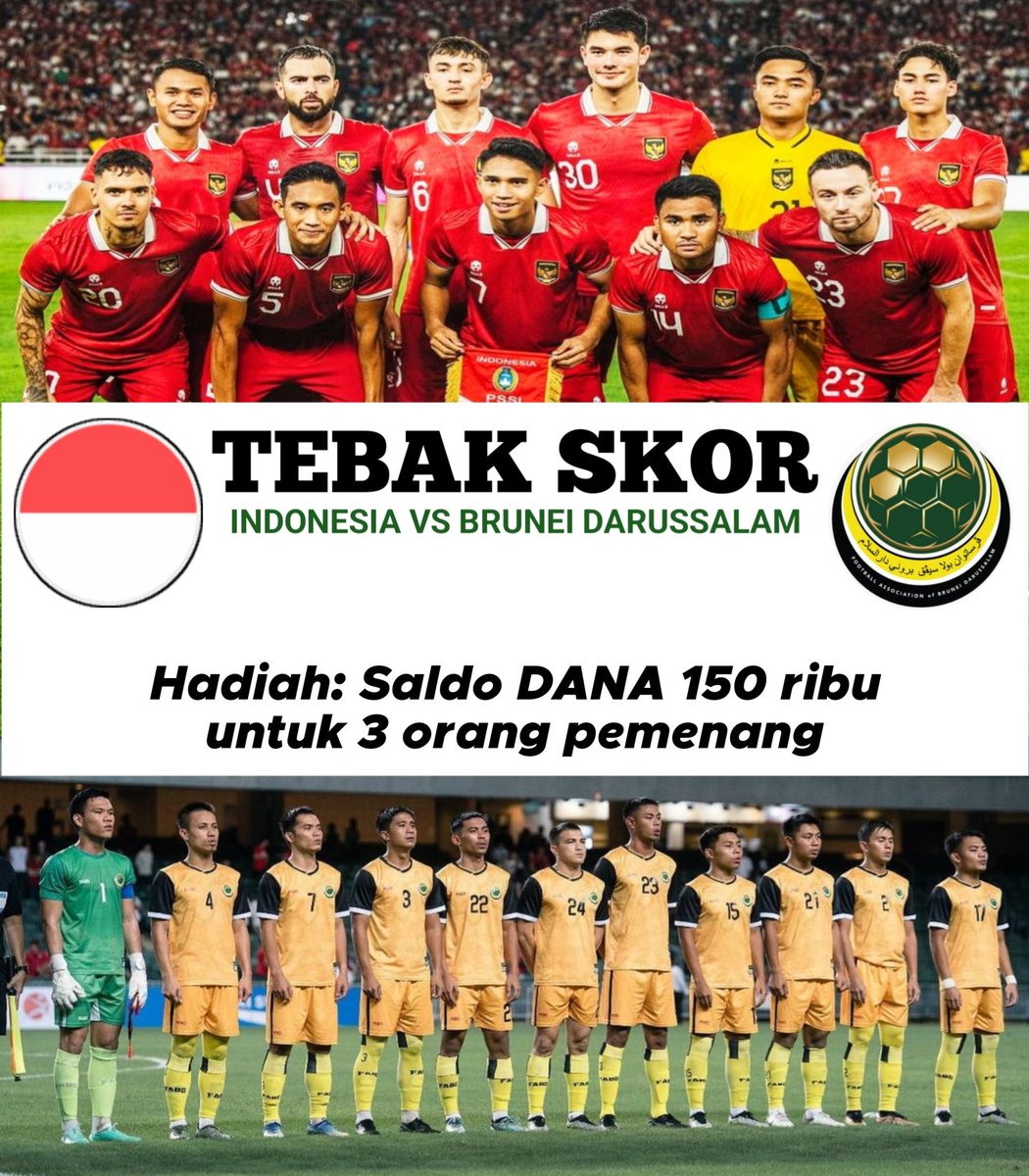 🚨 KUIS TEBAK SKOR
#TimnasDay

Indonesia vs Brunei Darussalam

Syarat:
1. Follow akun <a href="/ftblnewsindo/">FOOTBALL NEWS INDONESIA</a>
2. RT &amp; like twit ini
3. Like beberapa twit akun ini
3. Reply, cth: Indonesia 10-0 Brunei Darussalam
4. Kuis ditutup saat kick off

Hadiah saldo Dana 50 rb untuk 3 orang dengan