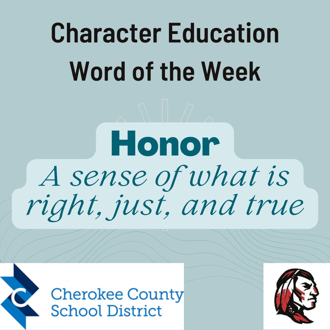 CCSD Word of the Week: Honor  
October 16, 2023             
#MotivationalMonday
<a href="/CcsdCares/">CCSD C.A.R.E.S.</a> <a href="/CHS_Warriors/">Cherokee HS Warriors</a> <a href="/CherokeeSchools/">Cherokee Co. Schools</a>