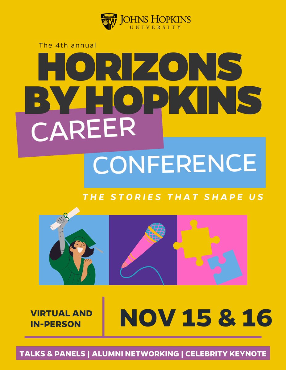 Save the Date: 4th Annual Horizons by Hopkins Conference in 4 weeks! 

📅Nov 15, 12-5:30 PM ET: Free &amp; virtual career conference

📅Nov 16, 1:30-3:30 PM ET: In person Alumni Networking Event 

📅Nov 16, 3:30-5 PM ET: 🎤Celebrity Keynote!