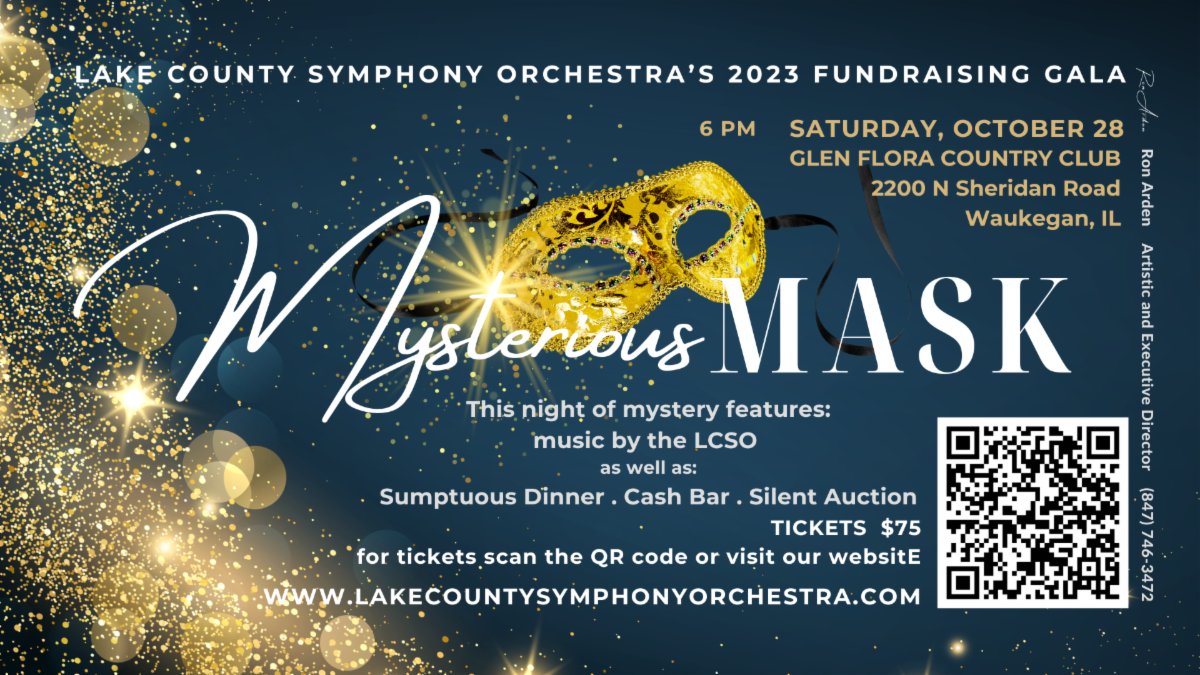 Lake County Symphony Orchestra Gala is almost here! 

On Saturday 28 Oct, our Mysterious Mask event features music from Phantom, Psycho, and many more spooky orchestral favorites. 

Costumes optional but encouraged!

For tickets and more info, please visit lakecountysymphonyorchestra.com/events/2023-ga…