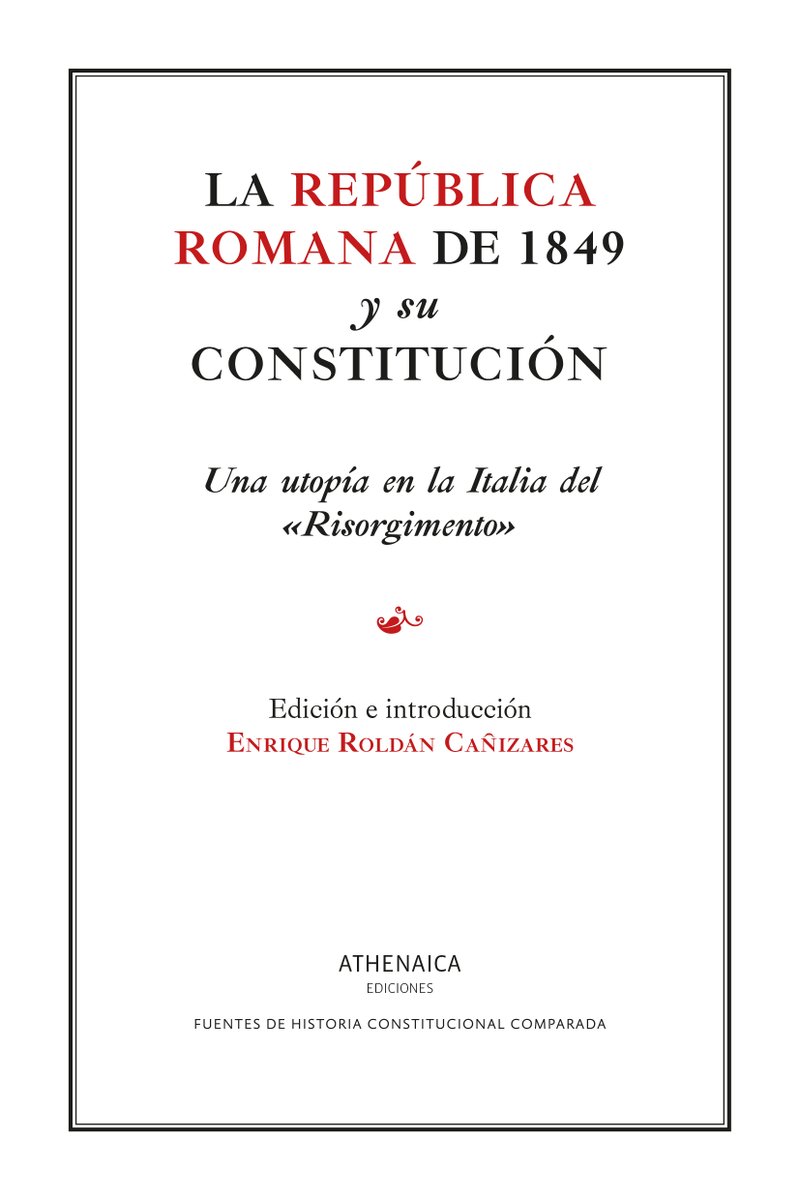 Ya está en web (athenaica.com/libro/la-repub…) y en librerías nuestro segundo título de la colección Fuentes de Historia Constitucional Comparada. Edita Enrique Roldán, dirige el gran <a href="/sebasmmartin/">Sebas Martín</a>.