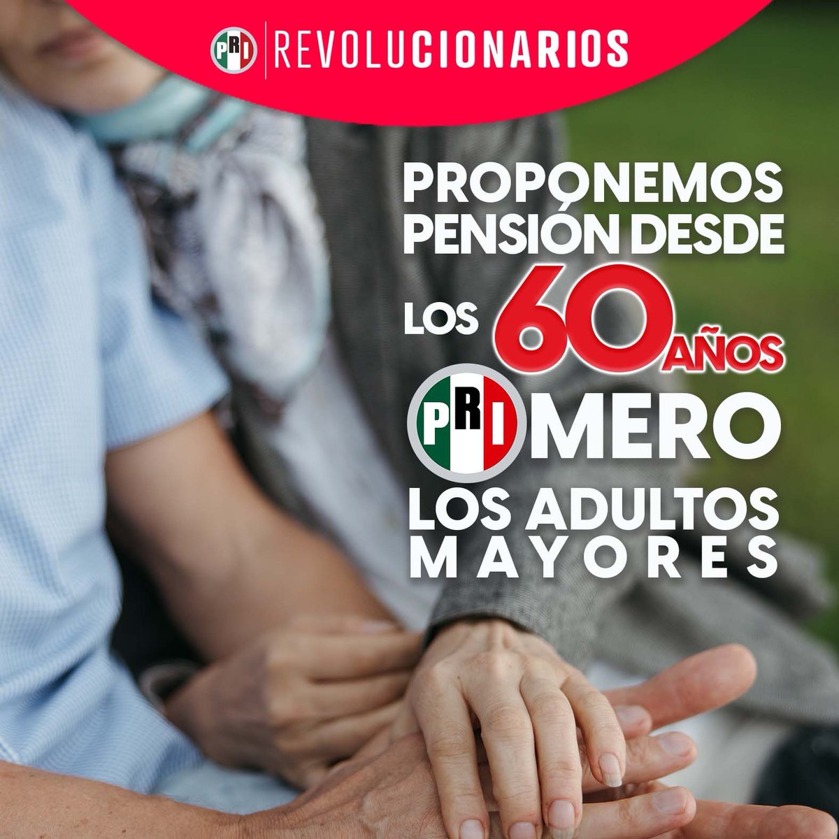 PRI_Nacional's tweet photo. En el PRI, impulsamos que la edad mínima para que los adultos mayores reciban una pensión sea de 60 años.

Es justo reconocer su esfuerzo y aportación al engrandecimiento de nuestra nación.

¡#PRImeroLosAdultosMayores! https://t.co/i7msKnROtB