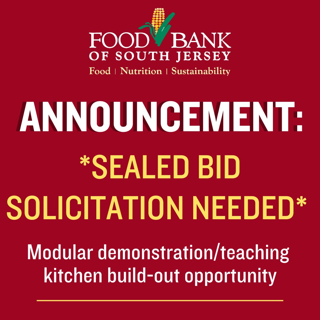 foodbankSJ's tweet image. 𝗦𝗘𝗔𝗟𝗘𝗗 𝗕𝗜𝗗 𝗦𝗢𝗟𝗜𝗖𝗜𝗧𝗔𝗧𝗜𝗢𝗡 𝗡𝗘𝗘𝗗𝗘𝗗 - Modular demonstration/teaching kitchen build-out opportunity. Please call 856-662-4884 x121 for details. Submission deadline is noon 11/10/23. Learn more: bit.ly/fbsj-kitchen-b…
#sealedbid #solicitation #teachingkitchen