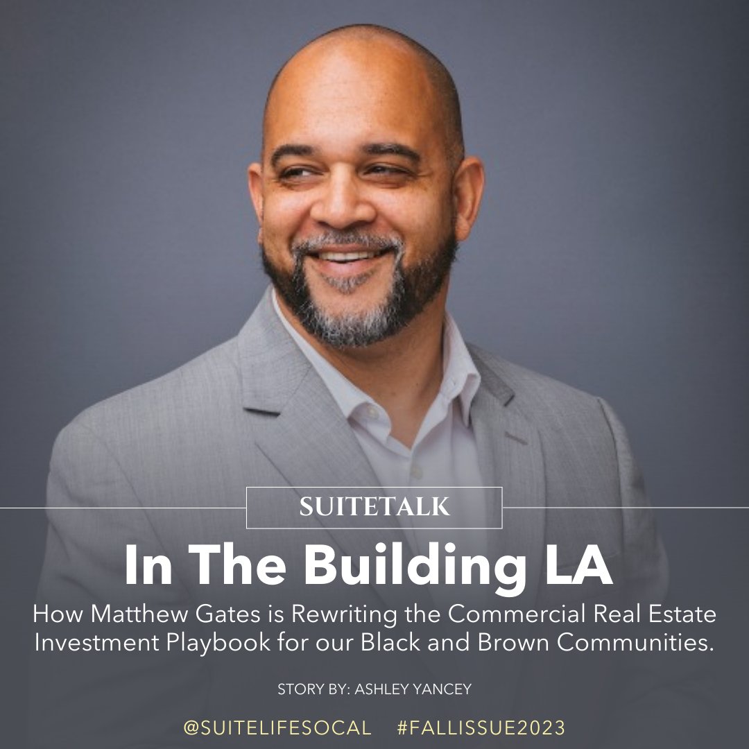 suitelifesocal's tweet image. #InThisIssue 

In The Building LA:
How Matthew Gates is Rewriting the Commercial Real Estate Investment Playbook for our Black and Brown Communities

By: @fancyayancey

Follow: @inthebuildingla

See link in bio or visit linktr.ee/suitelifesocal
#SuiteLifeSoCal #SuiteTalk