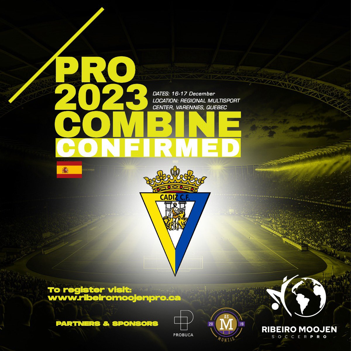FredMoojen's tweet image. We are super excited to welcome Cádiz CF from the prestigious La Liga in Spain to our 2023 RIBEIRO-MOOJEN PRO SOCCER COMBINE here in Montreal. 132 boys will be playing in front of all the 13 pro coaches/scouts already confirmed.

#RMPro #ProCombine #Montreal