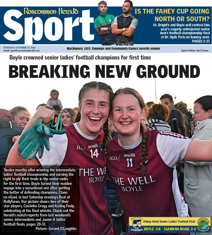 cooney_ian's tweet photo. Bumper 36-page @RoscommonHerald sport this week as @BoyleGAA celebrates historic first senior ladies' football title. Reports from @RoscommonLGFA Junior A and intermediate finals alongside a 20-page preview to @RoscommonGAA SFC final between @StBrigidsRos and @BoyleGAA on Sunday https://t.co/iEvvvOVdMa