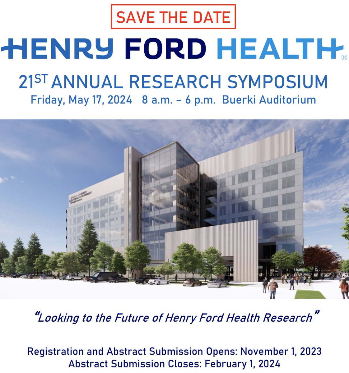 Excited to share this save the date for the 21st annual @HenryFordHealth Research Symposium, co-chaired by @Amandality and @jmbrockphd! @HFHOrthoRes @HFHypertension @HFAnesthesiaRes