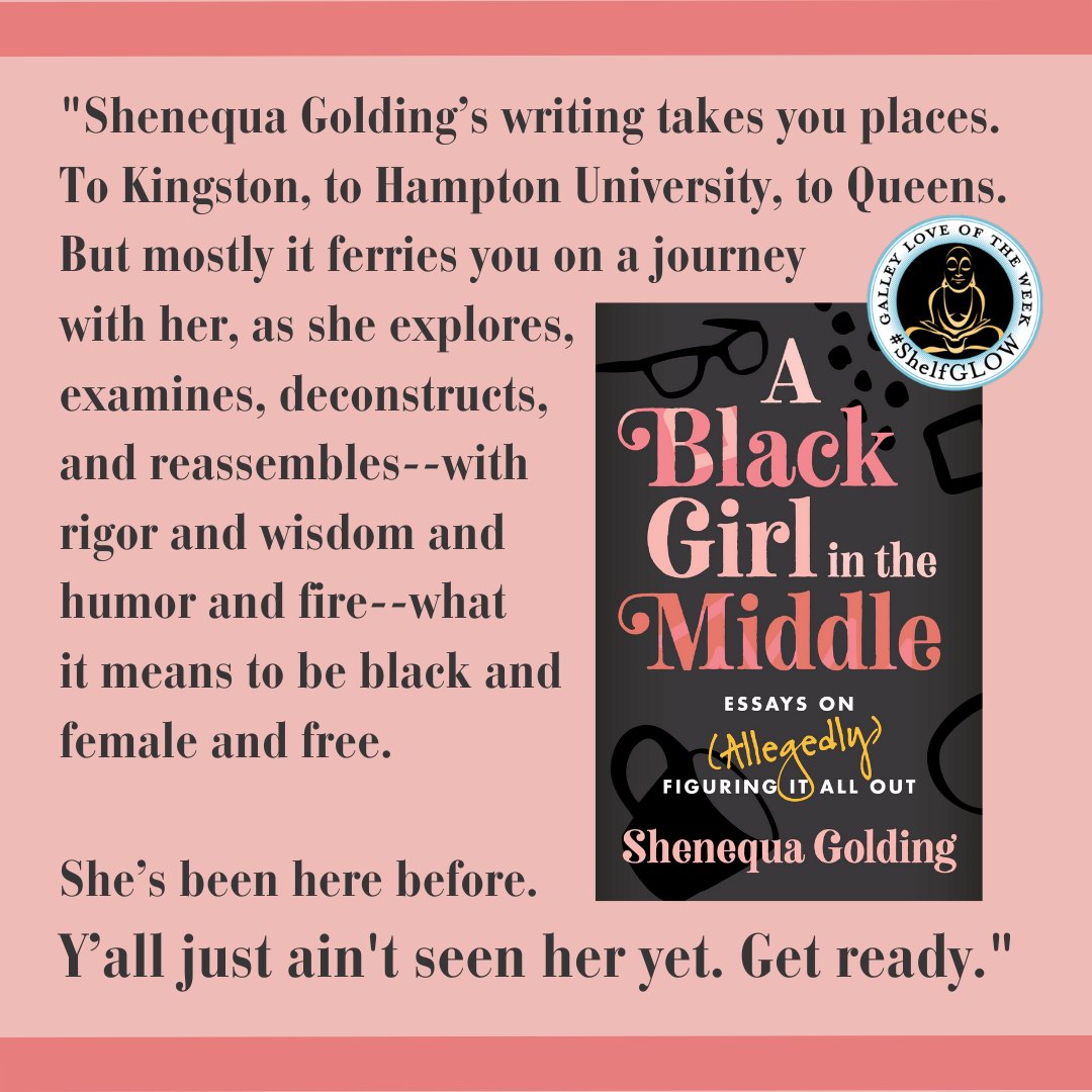 ARC giveaway 📢📢 A BLACK GIRL IN THE MIDDLE by Shenequa Golding Honest essays that explore the in-between moments for black women and girls, and what it means to simply exist. Enter the #ShelfGLOW giveaway ⬇️ mailchi.mp/beacon/blackgi…