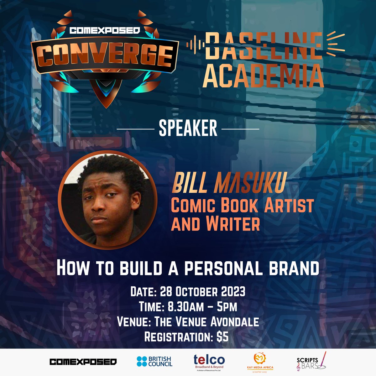 Comexposed (@comexposed) on Twitter photo Meet Bill Masuku, an award-winning Zimbabwean comic book artist and writer known for creating comics such as Razor – Man and Captain South Africa.
28 October 2023
The Venue Avondale, Harare
0900-1700
$5
<a href="/kaymediaafrica/">KAY MEDIA AFRICA</a> <a href="/SouthernAfrArts/">Southern Africa Arts - British Council</a>
#Comexposed23 #scriptsandbars Meet Bill Masuku, an award-winning Zimbabwean comic book artist and writer known for creating comics such as Razor – Man and Captain South Africa.
28 October 2023
The Venue Avondale, Harare
0900-1700
$5
<a href="/kaymediaafrica/">KAY MEDIA AFRICA</a> <a href="/SouthernAfrArts/">Southern Africa Arts - British Council</a>
#Comexposed23 #scriptsandbars