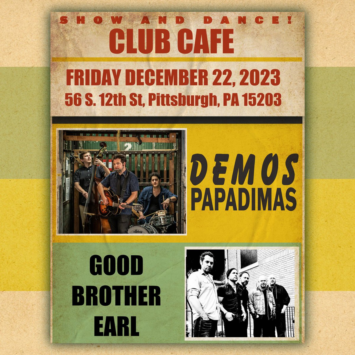 opusoneprod's tweet photo. 🔔🗓NEW SHOW 🗓🔔
@ClubCafeLive | 12/22 | #DemosPapadimas + @goodbrotherearl!
On Sale NOW 10/16 10AM via: https://t.co/OALEI6TgoR
#opusonepgh #pittsburgh #goodbrotherearl #demospapadimas #clubcafe #clubcafelive #local #alternative #pittsburghartist #pittsburghsveryown https://t.co/dbjXuL7KvP