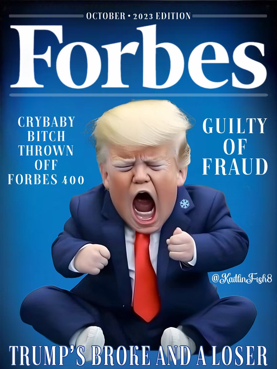 Donald Trump has not stopped whining about being thrown off Forbes 400. He is now lying, that Forbes is in league with AG Letitia James, declaring they’re “Rigging” the 2024 election. This CryBaby Bitch is now “Demanding an Apology” from Forbes. Forbes told him to piss off🥳🥳