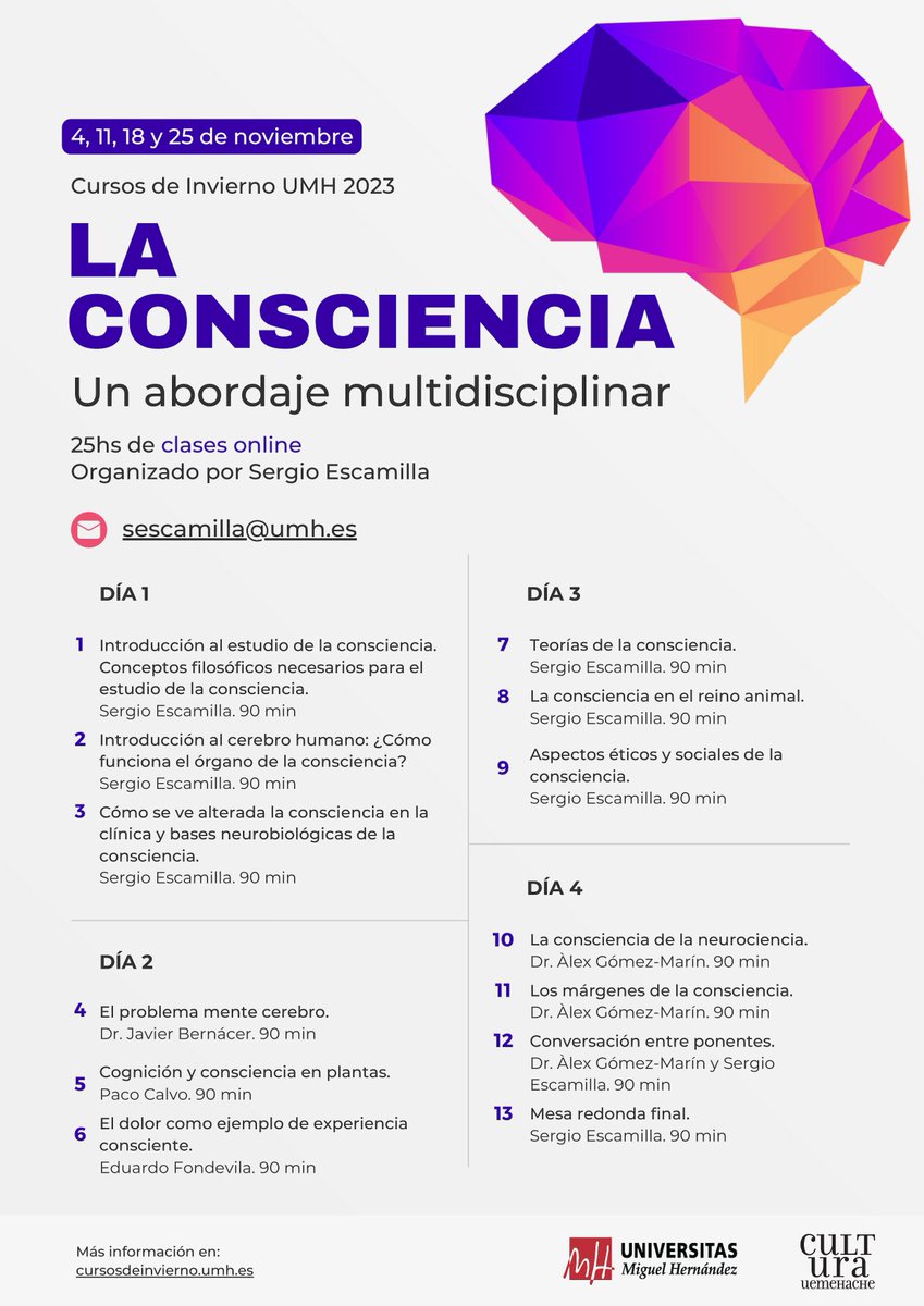 Un placer para mí formar parte del cartel de esta propuesta docente de la UMH, sobre un tema tan apasionante como es el de la conciencia.

Gracias @kiekvs y @sergioescamillaruiz por el ofrecimiento 🙏🏻

umh.es/contenido/Estu…