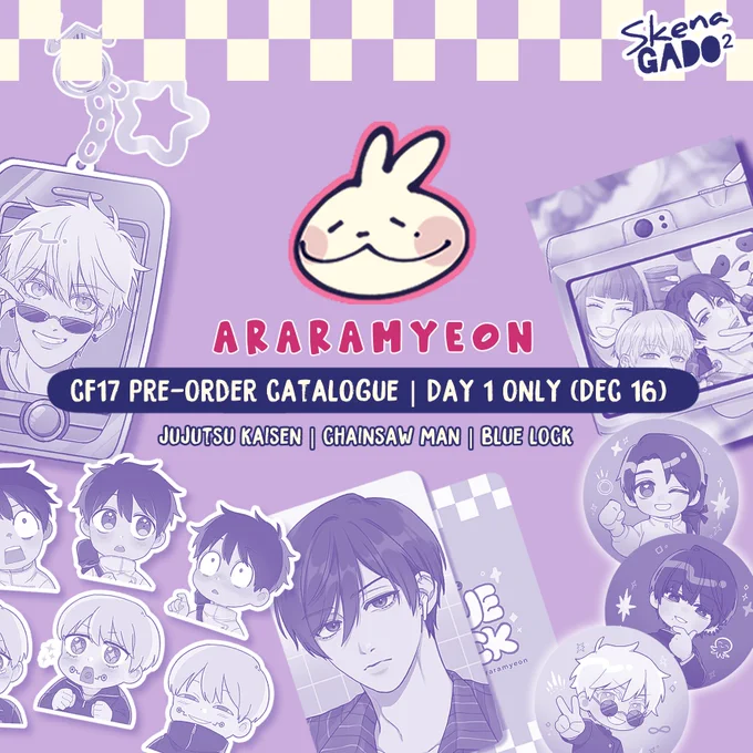 ✦ RTs are appreciated ✦

HELLO! Here's my #cf17 pre-order catalogue! 

📅 PO period: 16 Oct - 2 Nov 2023
🛒 Pick up Day 1 only (Booth number TBA) and mail order (IDN only)
💫 JJK, CSM, Blue Lock
🛍️ https://t.co/3oPhsgNW0d

#comifuro17 #cf17catalogue 