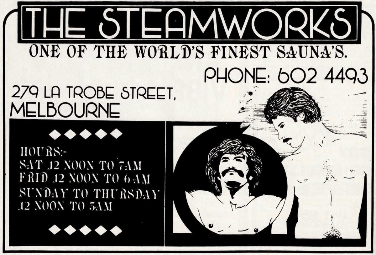 An ad for The Steamworks at 279 LA Trobe St, Melbourne from Australian magazine “GAY” Number 82 - 1982