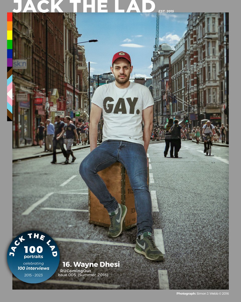 100 interviews/100 portraits: Wayne Dhesi was 21 before he felt confident enough to come out. In issue 5 he told Jack The Lad his story and how, determined to make a difference for those facing a similar struggle, he created internet resource RUComingOut. bio.site/jacktheladmag