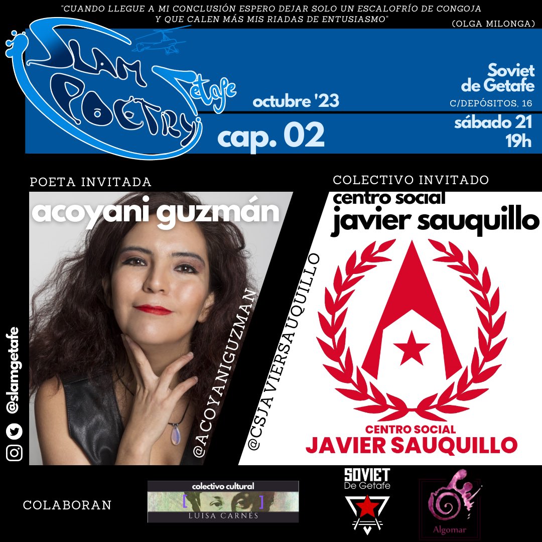 🔥Aquí tenéis el cartel final de nuestro Slam de octubre.

🗣Nos visitarán las compañeras del CS Javier Sauquillo y contaremos con los maravillosos versos de Acoyani Guzmán.

🔻Nos vemos este sábado 21 a las 19h en el <a href="/SovietGetafe/">SovietDeGetafe</a> 

1, 2, 3 SLAAAAAAAM! 🎙