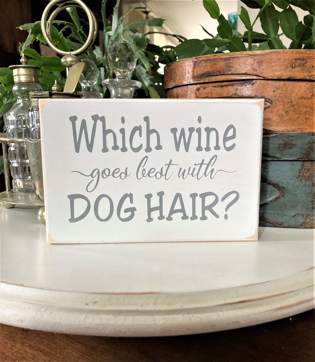 #Wine Mini Sign, What Wine goes Best with #DogHair? #DogMom or Dog Dad #TieredTrayDecor, Dog Sign #smilett23 etsy.me/496uBns via @Etsy