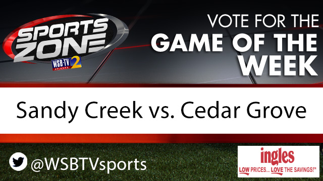 WSB-TV Sports Zone (@wsbtvsports) on Twitter photo Should <a href="/WSBTVsports/">WSB-TV Sports Zone</a> cover <a href="/SCHSPatriots/">Sandy Creek Football</a> vs. <a href="/FBCedarGrove/">Cedar Grove Football</a> as the Game of the Week on Oct. 20? Each RT is 1 vote.
More info here: wsbtv.com/sports/high-sc… Should <a href="/WSBTVsports/">WSB-TV Sports Zone</a> cover <a href="/SCHSPatriots/">Sandy Creek Football</a> vs. <a href="/FBCedarGrove/">Cedar Grove Football</a> as the Game of the Week on Oct. 20? Each RT is 1 vote.
More info here: wsbtv.com/sports/high-sc…