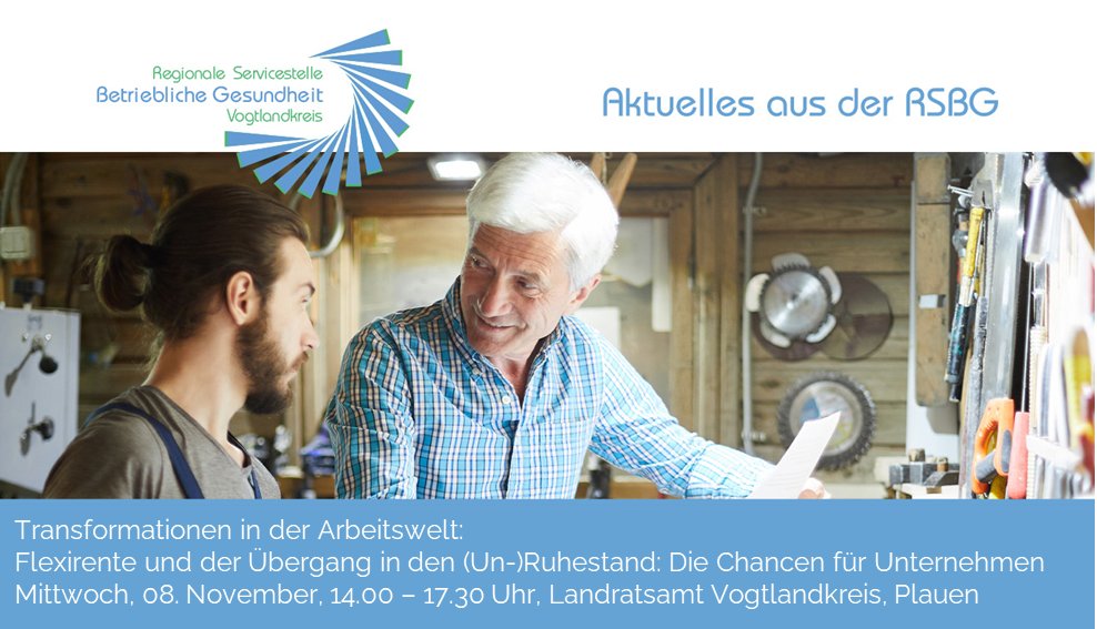 #Flexirente und der Übergang in den (Un-)#Ruhestand, 8.11. #Vogtlandkreis
Wie können wir die Potenziale älterer Mitarbeitenden optimal nutzen? Wie schaffen wir Anreize, damit sie länger im Unternehmen bleiben? 
Erfahren Sie Lösungen, tauschen Sie sich aus 
unruhestand.rsbg-vogtland.de