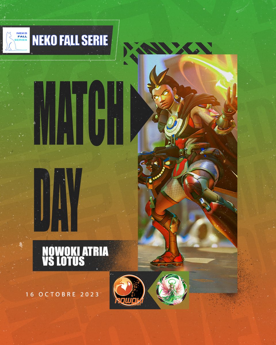 C'est avec grand plaisir que nous vous annonçons le début de la participation de la Nowoki Atria à la Neko Fall Series ce soir  ! 🎉🎉 Souhaitez leurs bonne chance ! 🫡🥳

Nowoki Atria vs Lotus 21h !