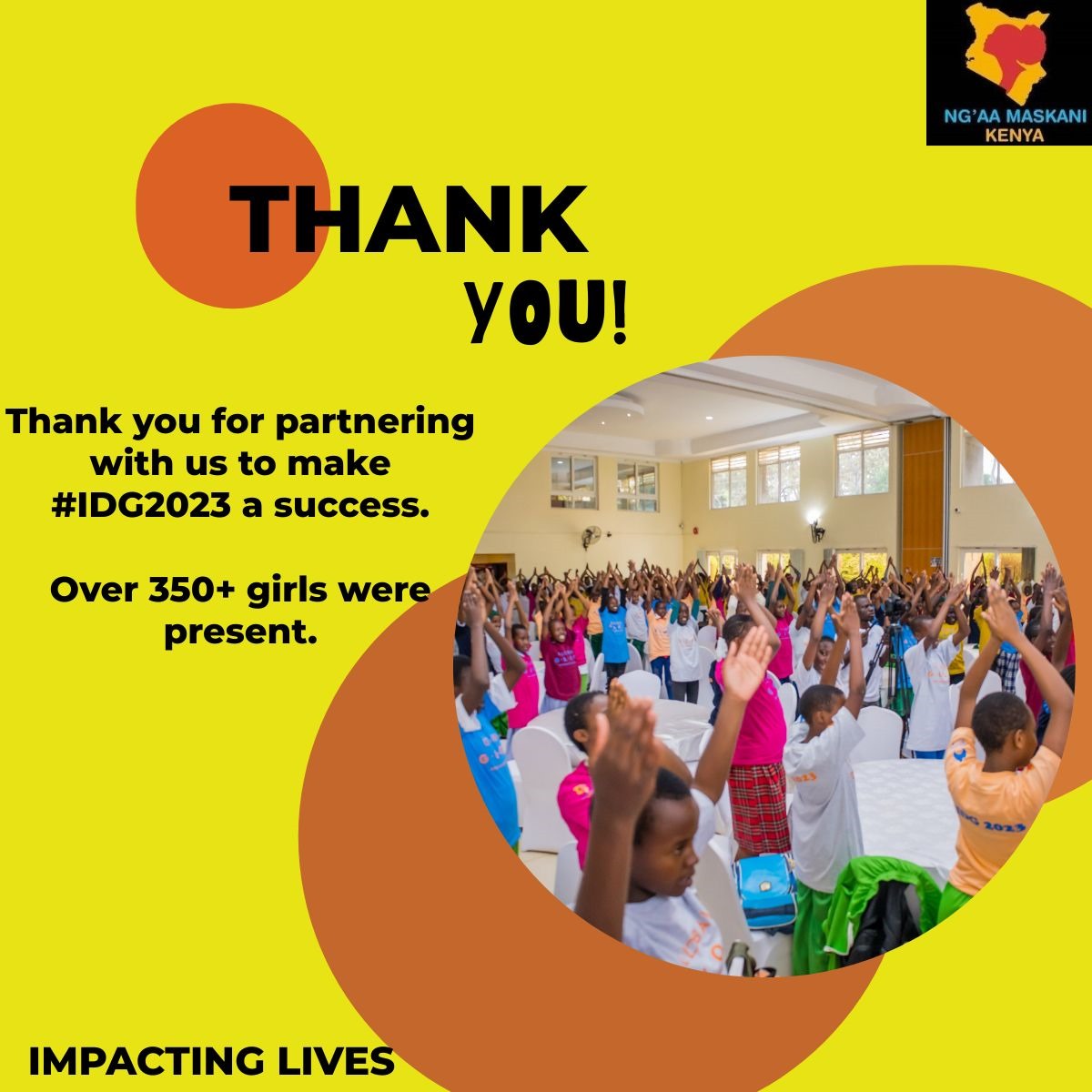 It was a big success with over 350 girls present at the event. Thank you for partnering to make #IDG2023 a success.
#NgaaMaskani