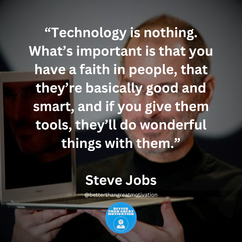 BTGmotivation's tweet photo. While technology itself is a tool, it's the people who wield it that can make a difference.

Steve Jobs

#stevejobs #stevejobsquote #stevejobsquotes #apple #motivation #motivationalquotes #motivational #motivated #motivate #mindset #successmindset #positivemindset https://t.co/FBMhAyOyuw