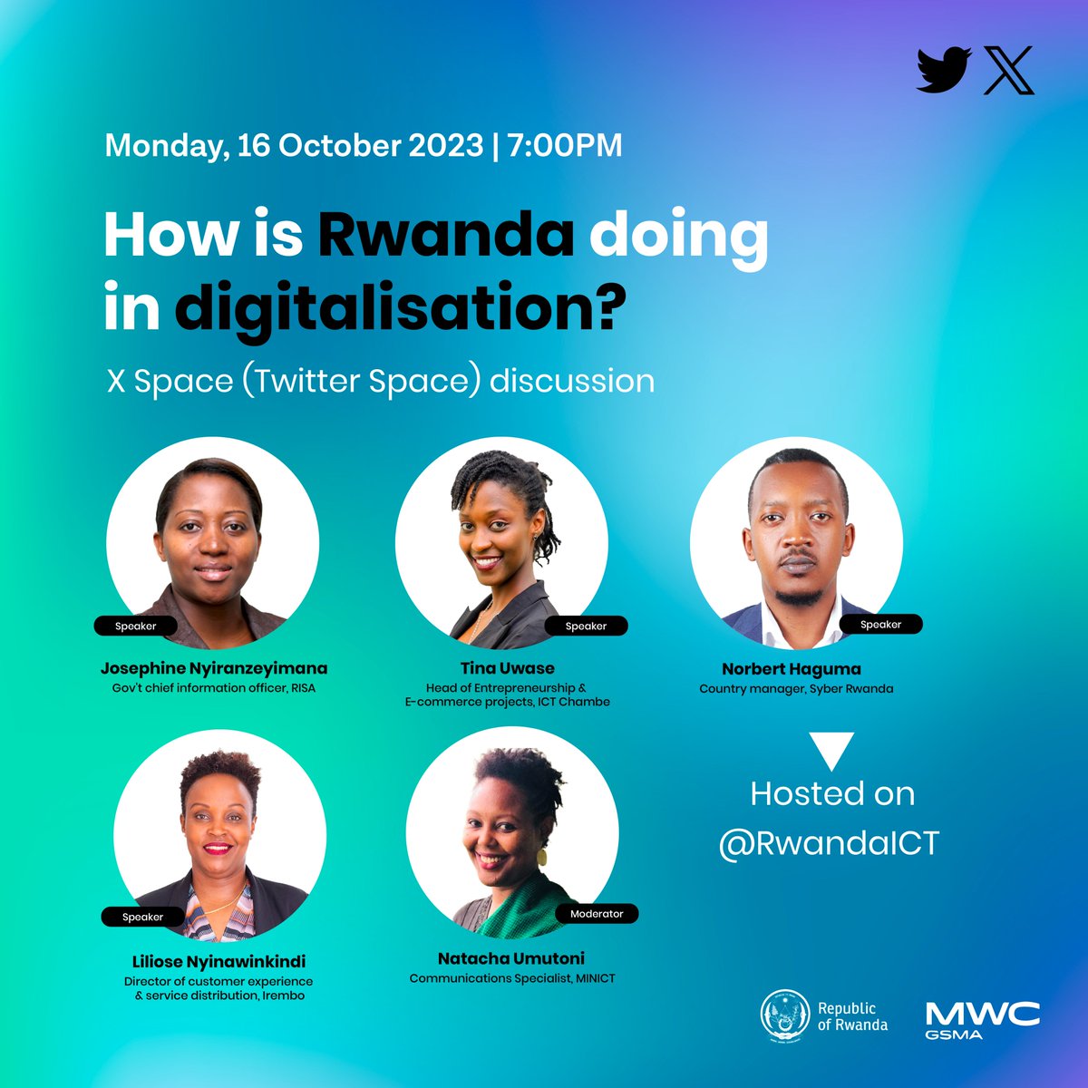 Join <a href="/TinaUwase/">Tina Uwase</a> <a href="/NatashaUmutoni/">Umutoni Natasha</a> Josephine Nyiranzeyimana <a href="/LilyLarisse/">Liliose Nyinawinkindi</a> and me @ 7pm tonight for a discussion on Rwanda's digitisation, ahead of #MWCKigali #MWC23 <a href="/MWCHub/">MWC</a> <a href="/GSMA/">GSMA</a>. #SyberRwanda <a href="/rwictchamber/">Rwanda ICT Chamber</a> <a href="/MusoniPaula/">Paula Ingabire</a> <a href="/antale/">Alex Ntare</a>