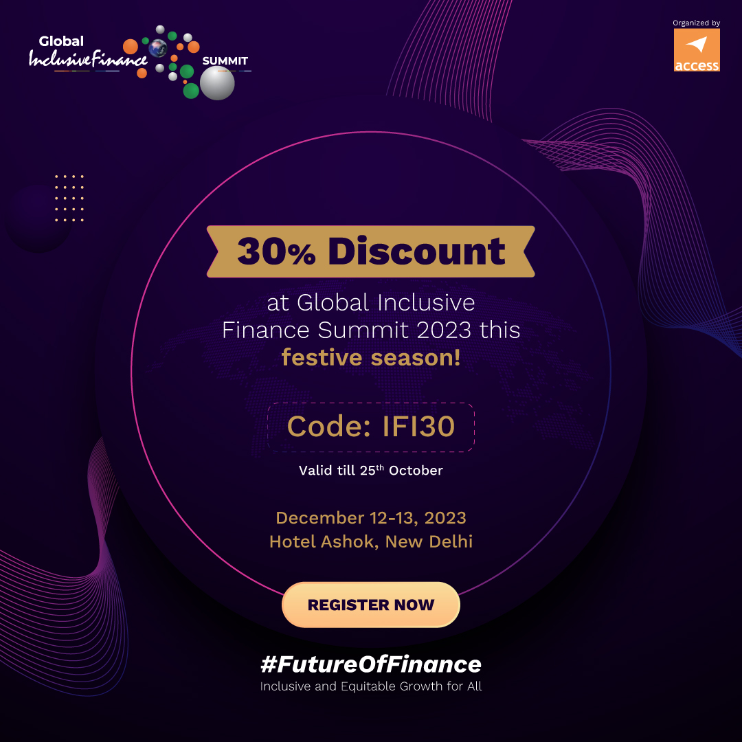Embrace the festive spirit with us this season!✨

We are delighted to extend a generous 30% discount on the registration for the Global Inclusive Finance Summit 2023. 

Act promptly; for limited time only!

Register Now: register.inclusivefinanceindia.org

#FutureOfFinance